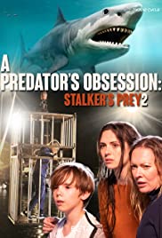 Watch Free Stalkers Prey 2 (2020)