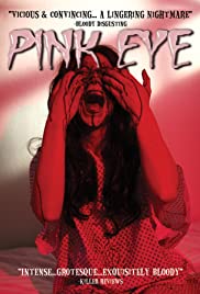 Watch Full Movie :Pink Eye (2008)