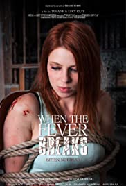 Watch Free When the Fever Breaks (2016)