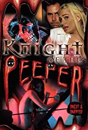 Watch Full Movie :Knight of the Peeper (2006)