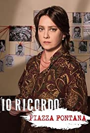 Watch Full Movie :Io ricordo. Piazza Fontana (2019)