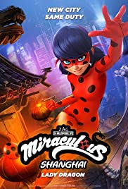 Watch Full Movie :Miraculous World: Shanghai  The Legend of Ladydragon (2021)