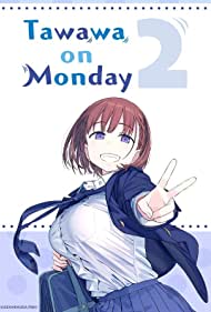 Watch Free Getsuyoubi no Tawawa (2016 )