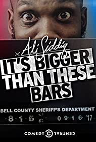 Watch Free Ali Siddiq Its Bigger Than These Bars (2018)