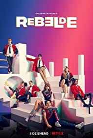 Watch Free Rebelde (2022-)