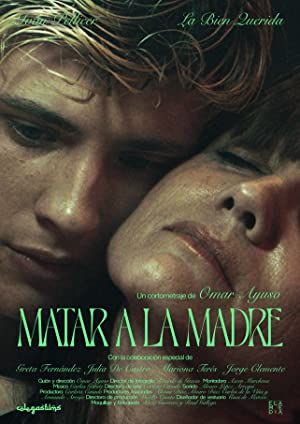 Watch Full Movie :Matar a la madre (2022)