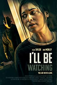 Watch Free Ill Be Watching (2023)