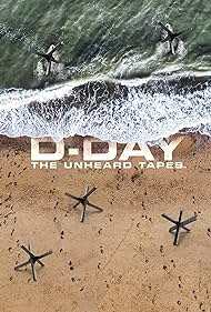 Watch Free D Day The Unheard Tapes (2024)