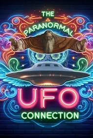 Watch Free The Paranormal UFO Connection (2024)