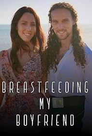 Watch Full Movie :Breastfeeding my boyfriend (2021)