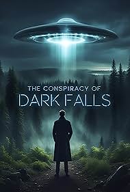 Watch Free The Conspiracy of Dark Falls (2022)