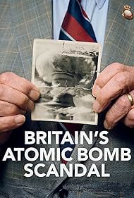 Watch Full Movie :Britains Atomic Bomb Scandal (2024)