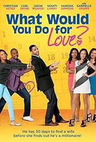 Watch Free What Would You Do for Love (2013)