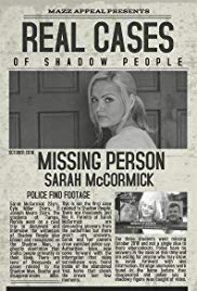 Watch Full Movie :Real Cases of Shadow People The Sarah McCormick Story (2018)